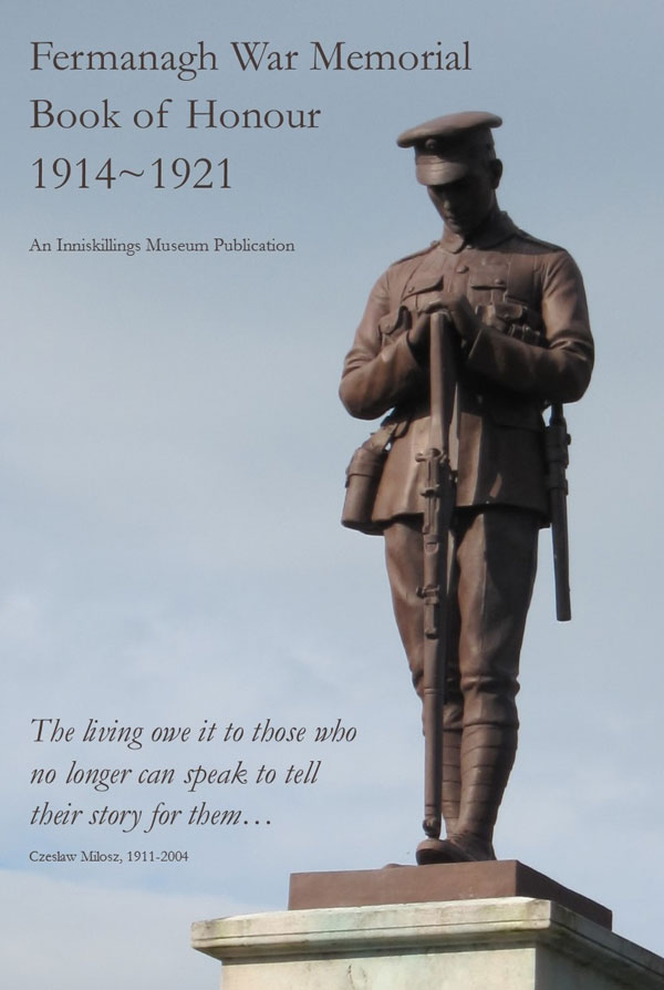 Fermanagh War Memorial Book o f Honour 1914-1921